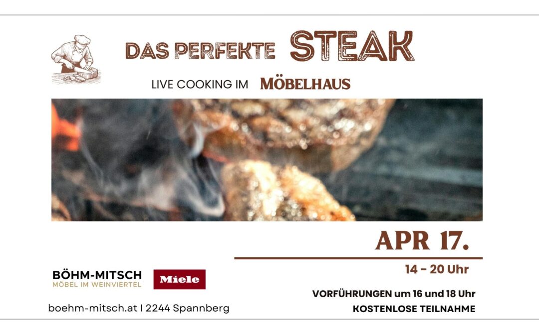 Das perfekte Steak – Live Cooking im Möbelhaus